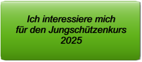 Ich interessiere mich für den Jungschützenkurs 2025